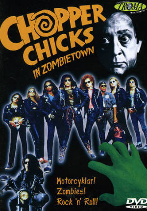 Курочки-байкеры в городе зомби (1989)